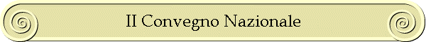II Convegno Nazionale