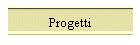 Progetti